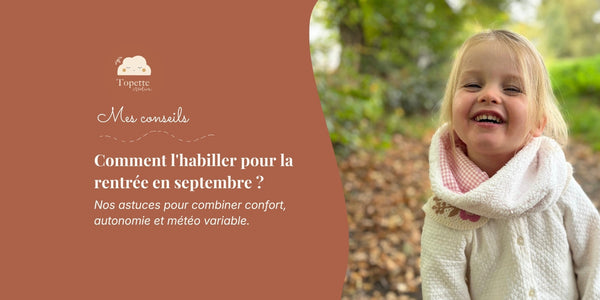Quels vêtements prévoir pour la rentrée à la maternelle en septembre ?