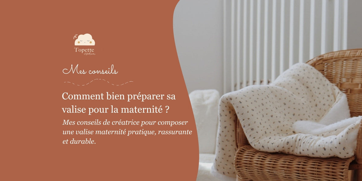 Comment bien préparer sa valise pour la maternité ?