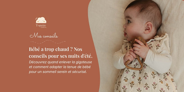 Peut-on faire dormir bébé sans gigoteuse sous la chaleur ?