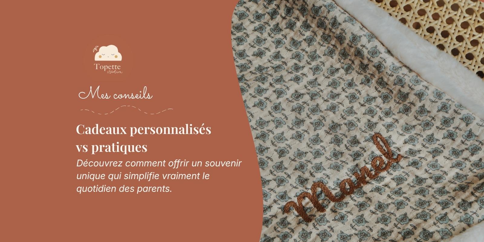 Cadeaux personnalisés vs pratiques : que choisir pour une naissance ?
