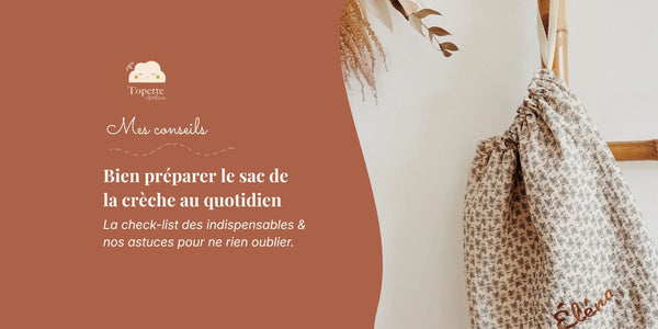 Comment bien préparer le sac de la crèche au quotidien ?