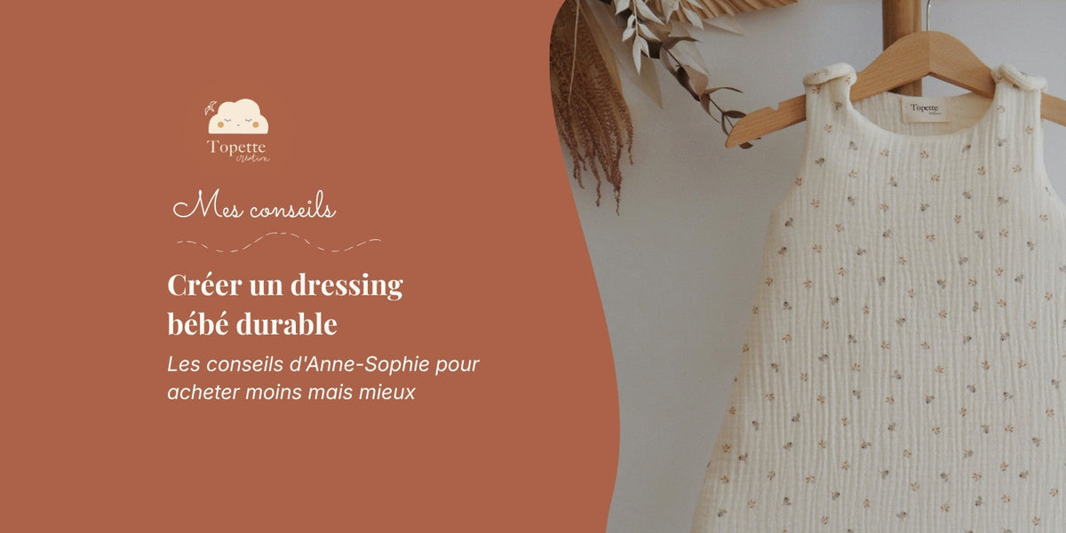 Comment constituer un dressing bébé durable ?