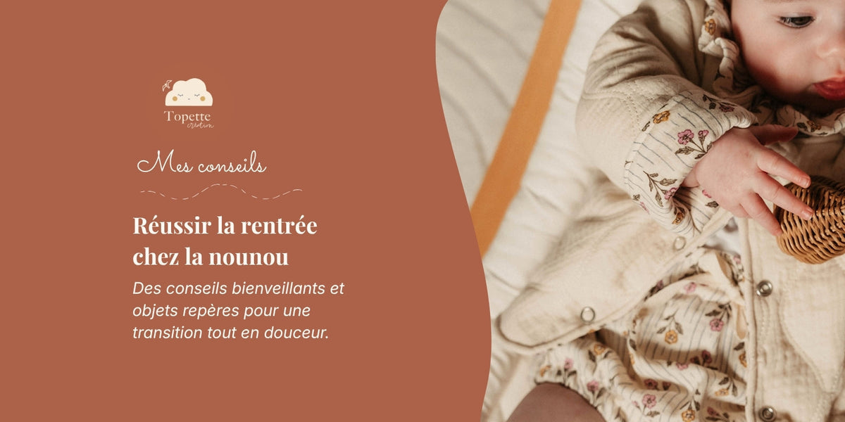 Rentrée chez la nounou : comment bien préparer la transition ?
