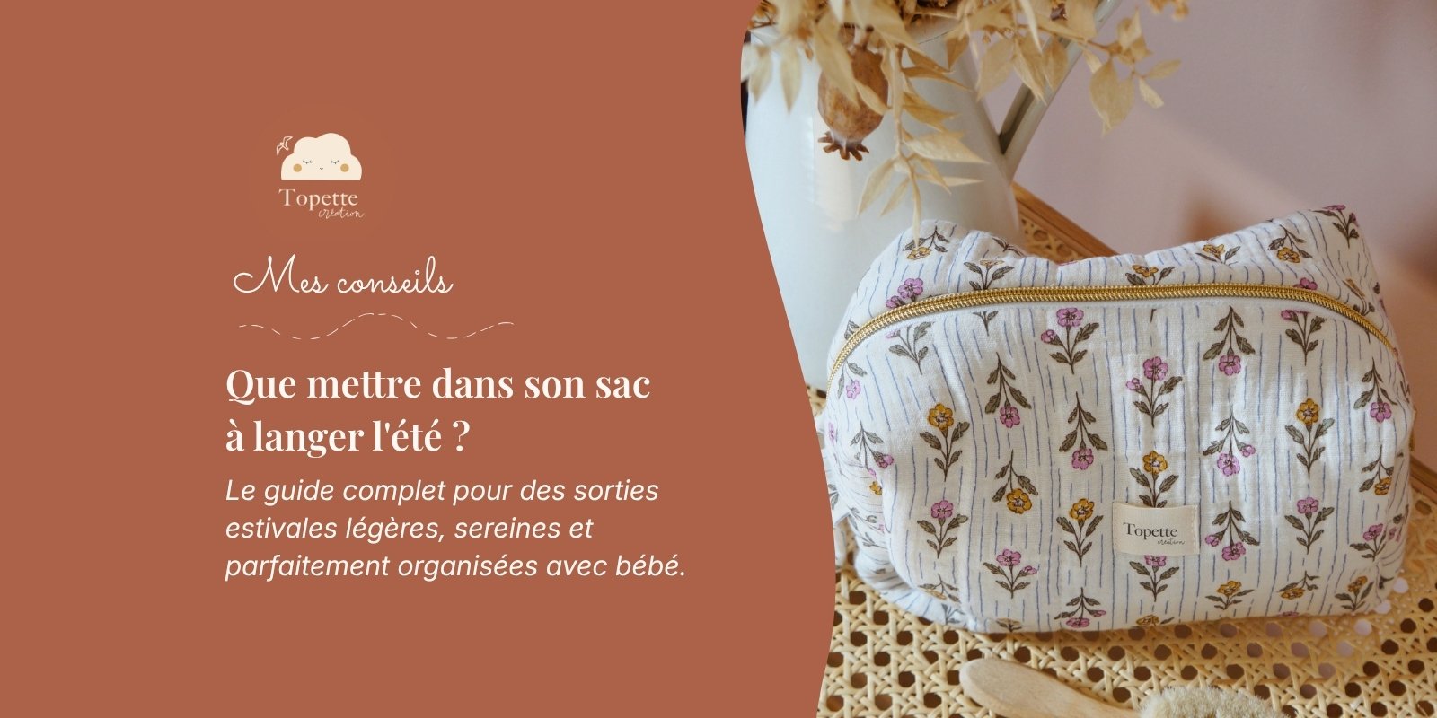 Que mettre dans un sac à langer l'été ? Les indispensables pour des sorties sereines avec bébé